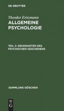 Grundarten des psychischen Geschehens