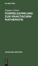 Formelsammlung Zur Praktischen Mathematik