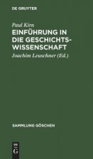 Einfuhrung in die Geschichtswissenschaft