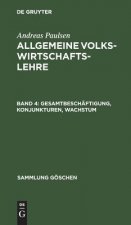 Gesamtbeschaftigung, Konjunkturen, Wachstum