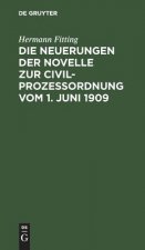 Neuerungen Der Novelle Zur Civilprozessordnung Vom 1. Juni 1909