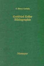 Gottfried Keller. Bibliographie