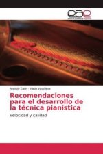Recomendaciones para el desarrollo de la técnica pianística