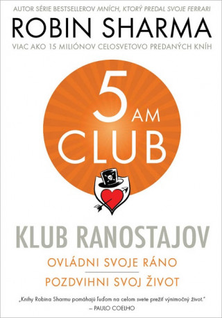 Klub ranostajov (Robin Sharma)(Brožovaná)