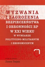 Wyzwania i zagrożenia bezpieczeństwa i obronności RP w XXI wieku