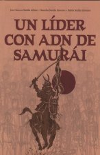 UN LÍDER CON ADN DE SAMURÁI