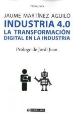 INDUSTRIA 4.0.LA TRANSFORMACIÓN DIGITAL EN LA INDUSTRI