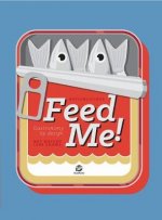 Feed Me