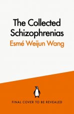 Collected Schizophrenias