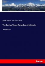 Twelve Tissue Remedies of Schussler