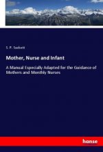 Mother, Nurse and Infant
