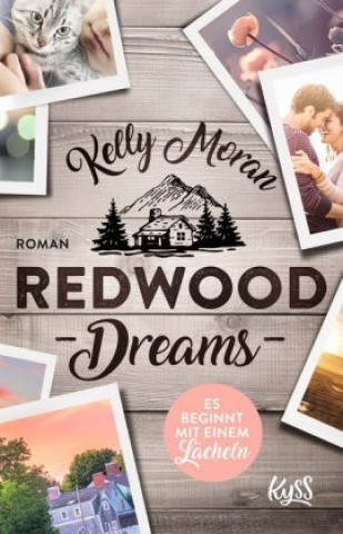 Redwood Dreams - Es beginnt mit einem Lächeln