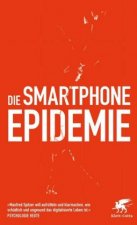 Die Smartphone-Epidemie