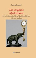 Die Junghans Mysterieusen