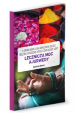Lecznicza moc Ajurwedy