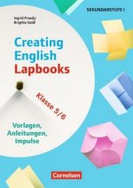 Creating English Lapbooks - Klasse 5/6 - Vorlagen, Anleitungen, Impulse