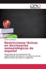 Restricciones léxicas en diccionarios semasiológicos de espa?ol