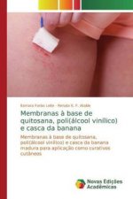 Membranas ? base de quitosana, poli(álcool vinílico) e casca da banana