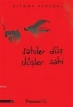 Sahiler Düs Düsler Sahi