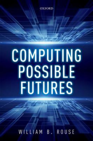 Computing Possible Futures