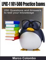 LPIC-1 101-500 Practice Exams - 250 Questions and Answers to test your knowledge