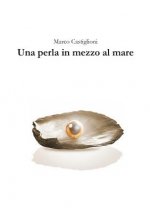 perla in mezzo al mare