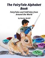 FairyTale Alphabet Book, FairyTales and FolkTales from Around the World