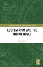 Ecofeminism and the Indian Novel