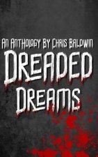 Dreaded Dreams
