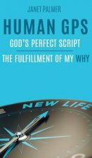 Human GPS - God's Perfect Script