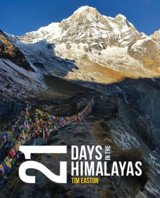 Twenty-one days in the Himalayas