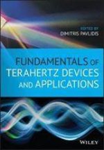 Fundamentals of Terahertz Devices and Applications