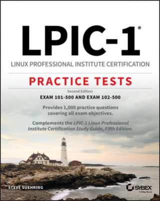 LPIC-1 - Linux Professional Institute Certification Practice Tests, 2nd Edition