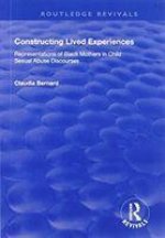 Constructing Lived Experiences