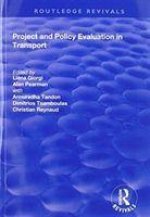 Project and Policy Evaluation in Transport