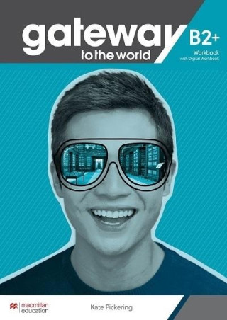 Gateway to the world - B2+ Workbook & DWB