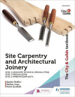 The City & Guilds Textbook: Site Carpentry & Architectural Joinery for the Level 3 Apprenticeship (6571), Level 3 Advanced Technical Diploma (7906) &