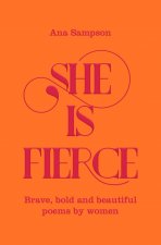 She is Fierce