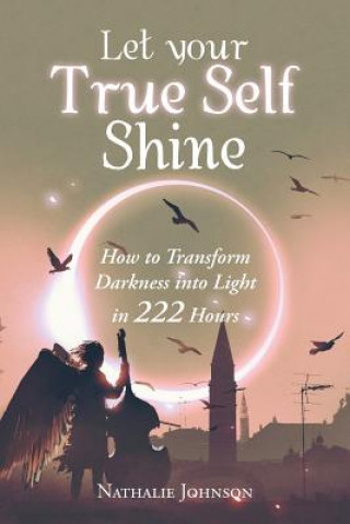 Let Your True Self Shine