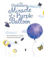 Ordinary Miracle of a Purple Balloon