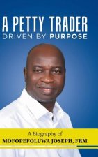 Petty Trader Driven by Purpose