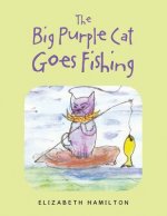 Big Purple Cat Goes Fishing