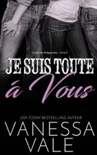 Je Suis Toute A Vous