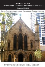 Journal of the Australian Catholic Historical Society. Volume 39 (2018)