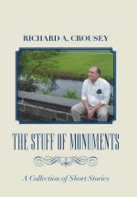 Stuff of Monuments