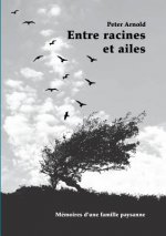 Entre racines et ailes
