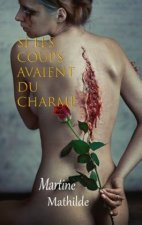 Si les coups avaient du charme