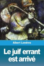 juif errant est arrive