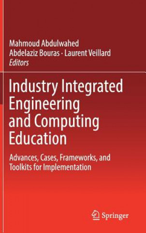 Industry Integrated Engineering and Computing Education