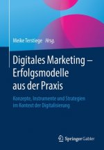 Digitales Marketing - Erfolgsmodelle Aus Der Praxis